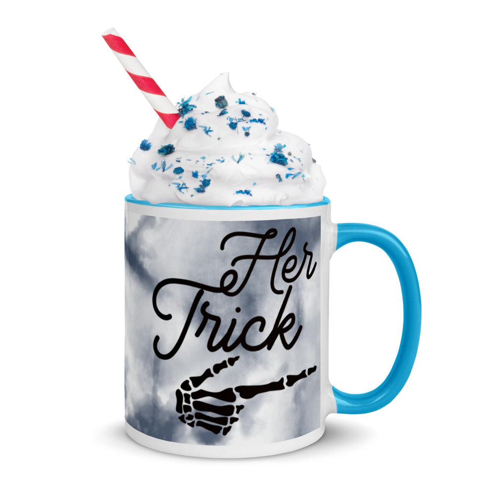 HER TRICK- Mug with Color Inside