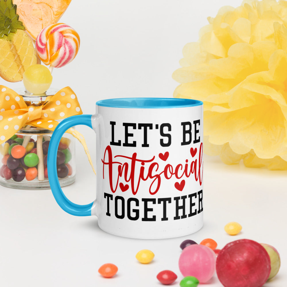 LETS BE ANTISOCIAL TOGETHER- Mug with Color Inside