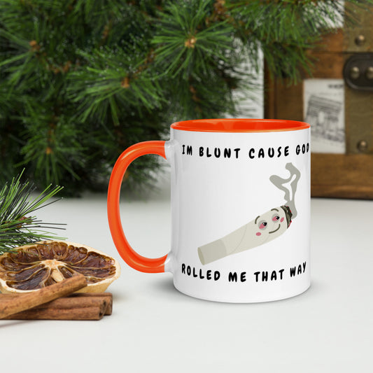 I'M BLUNT- Mug with Color Inside