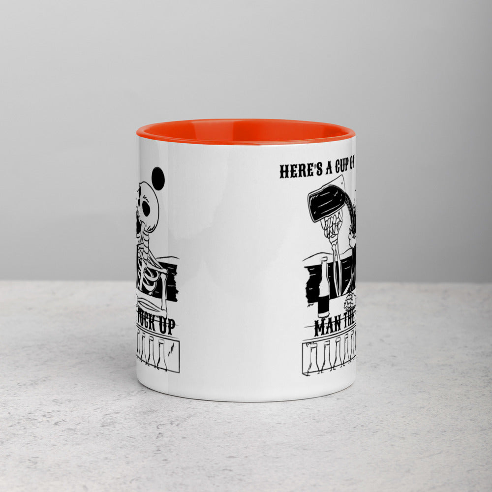 HERE'S A CUP OF MAN THE F UP- Mug with Color Inside