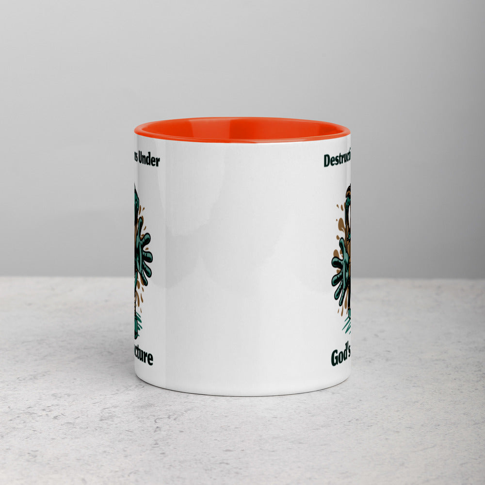 DESTRUCTION RUNS UNDER GODS STRUCTURE- Mug with Color Inside