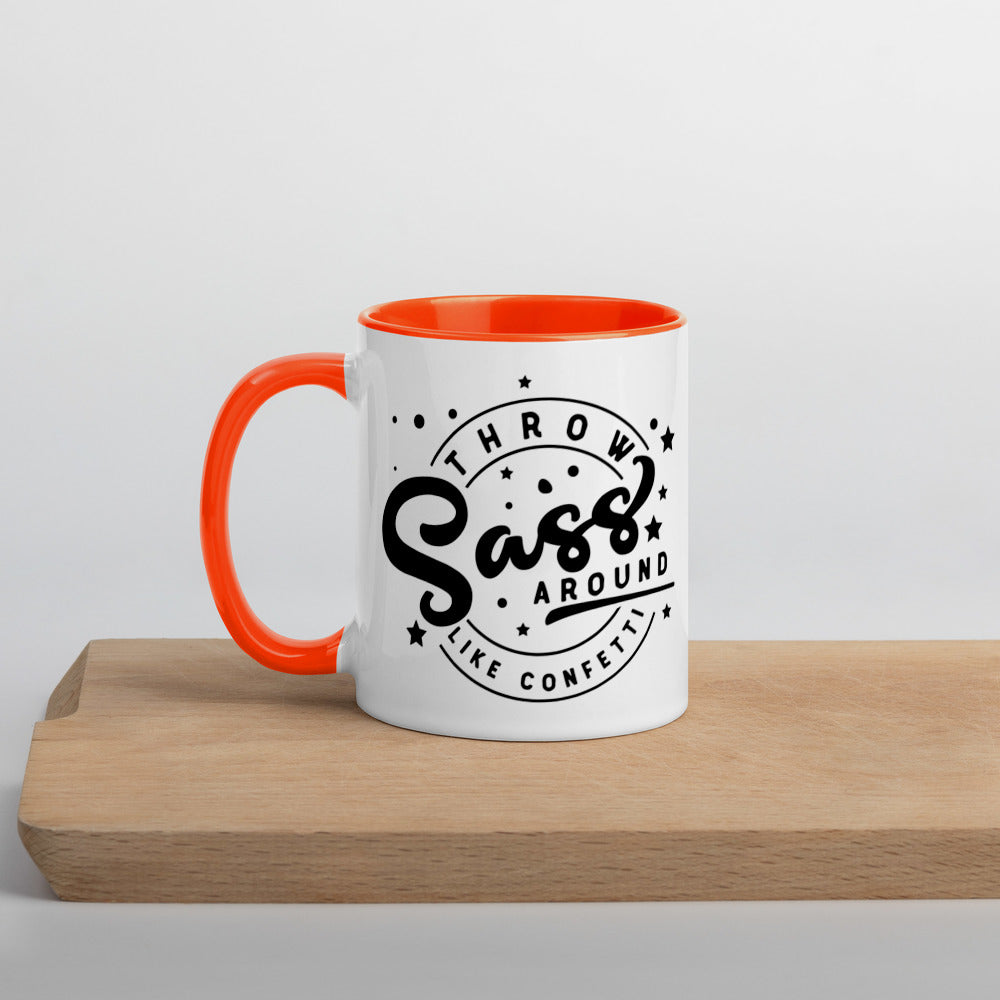 THROW SASS LIKE CONFETTI- Mug with Color Inside