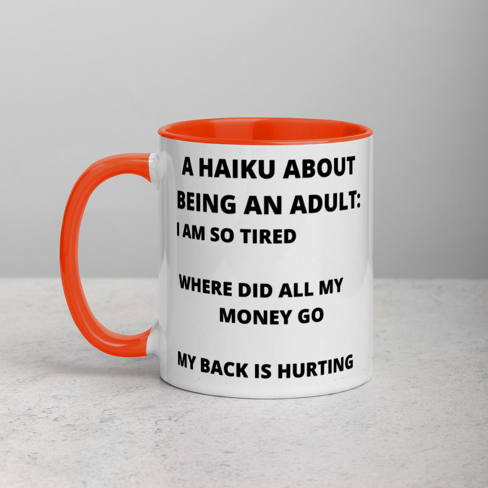 BEING AN ADULT HAIKU- Mug with Color Inside