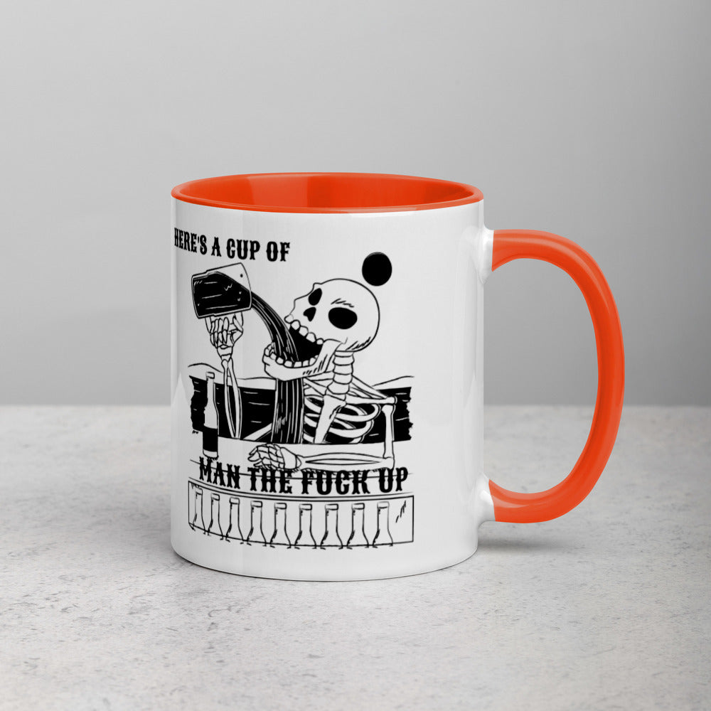 HERE'S A CUP OF MAN THE F UP- Mug with Color Inside