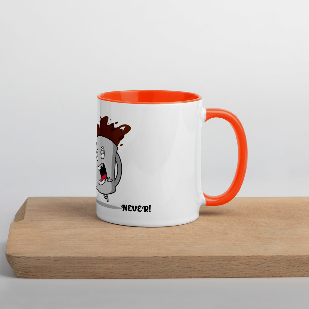 TO MUCH COFFEE? NEVER!- Mug with Color Inside