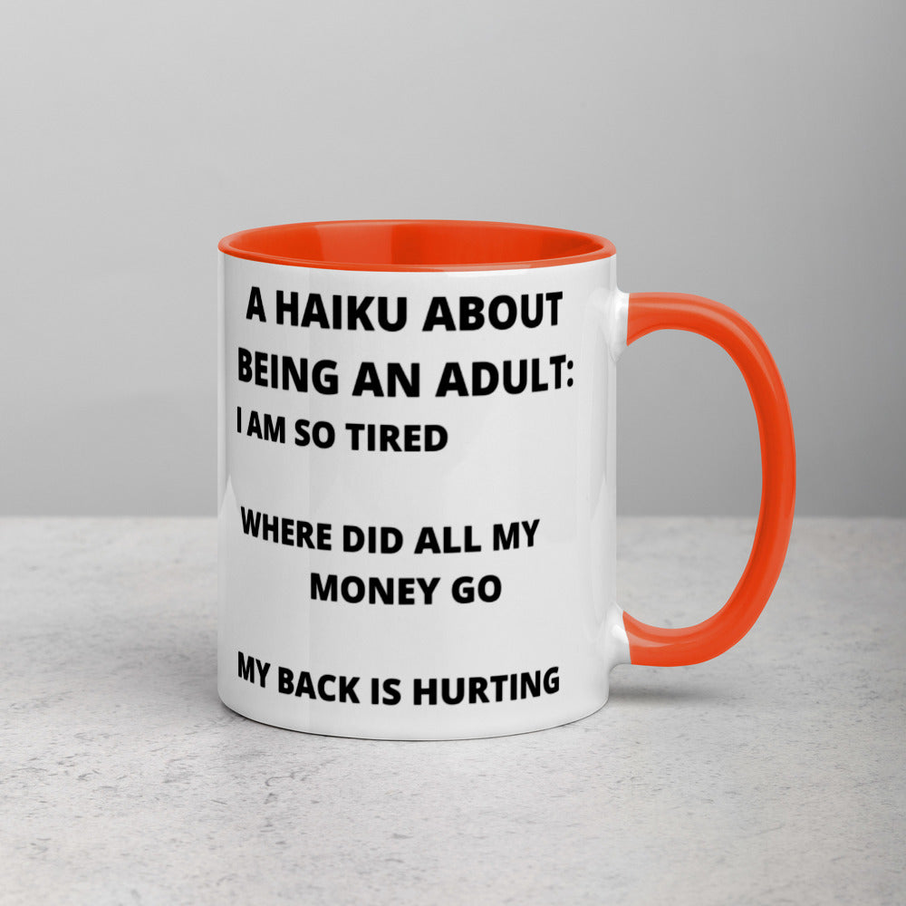 BEING AN ADULT HAIKU- Mug with Color Inside