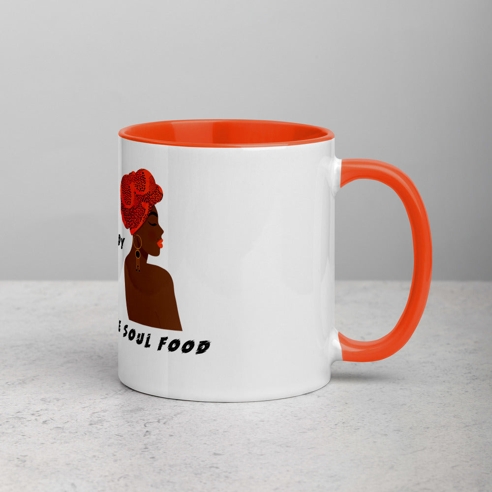 WHY BE EYE CANDY WHEN YOU CAN BE SOUL FOOD- Mug with Color Inside