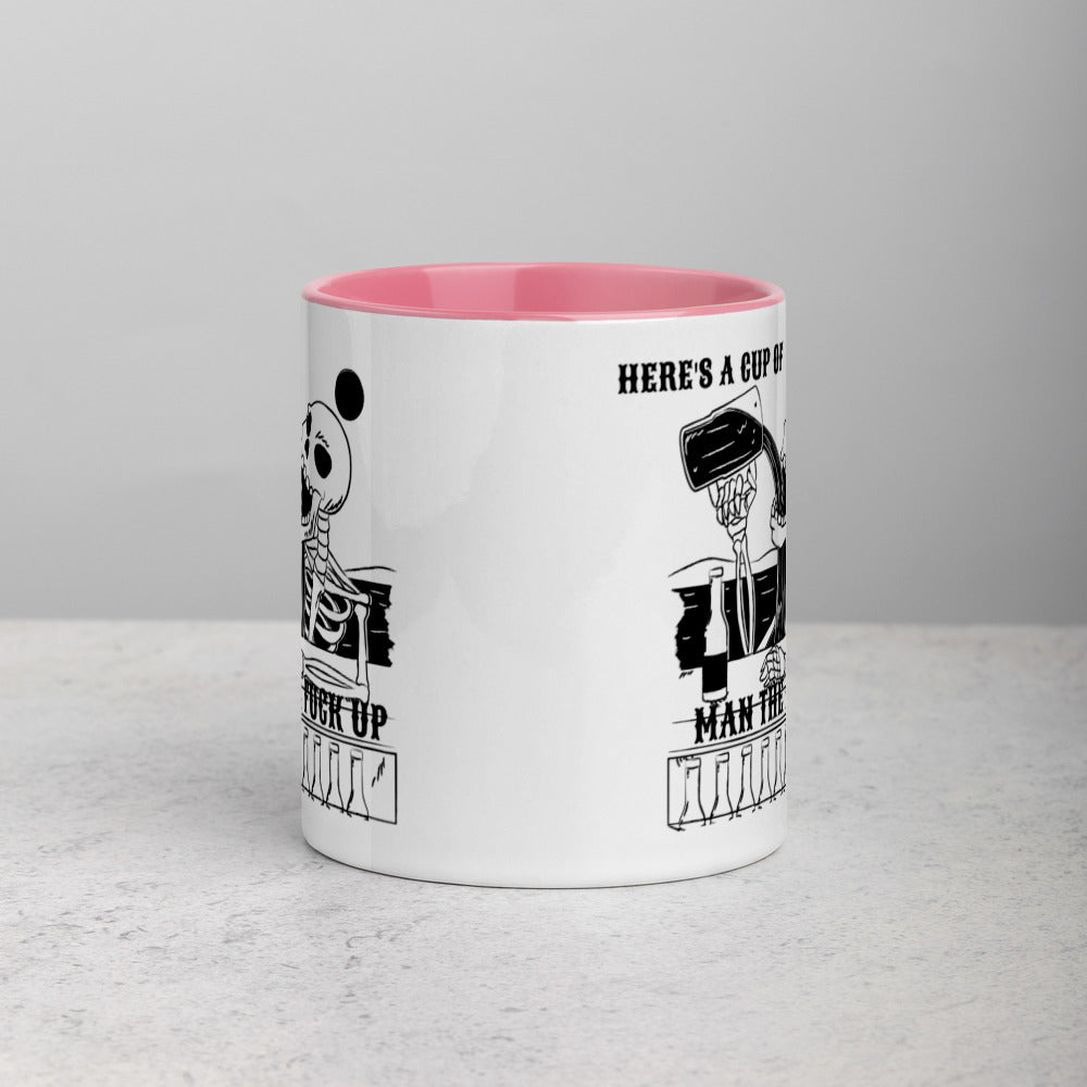 HERE'S A CUP OF MAN THE F UP- Mug with Color Inside