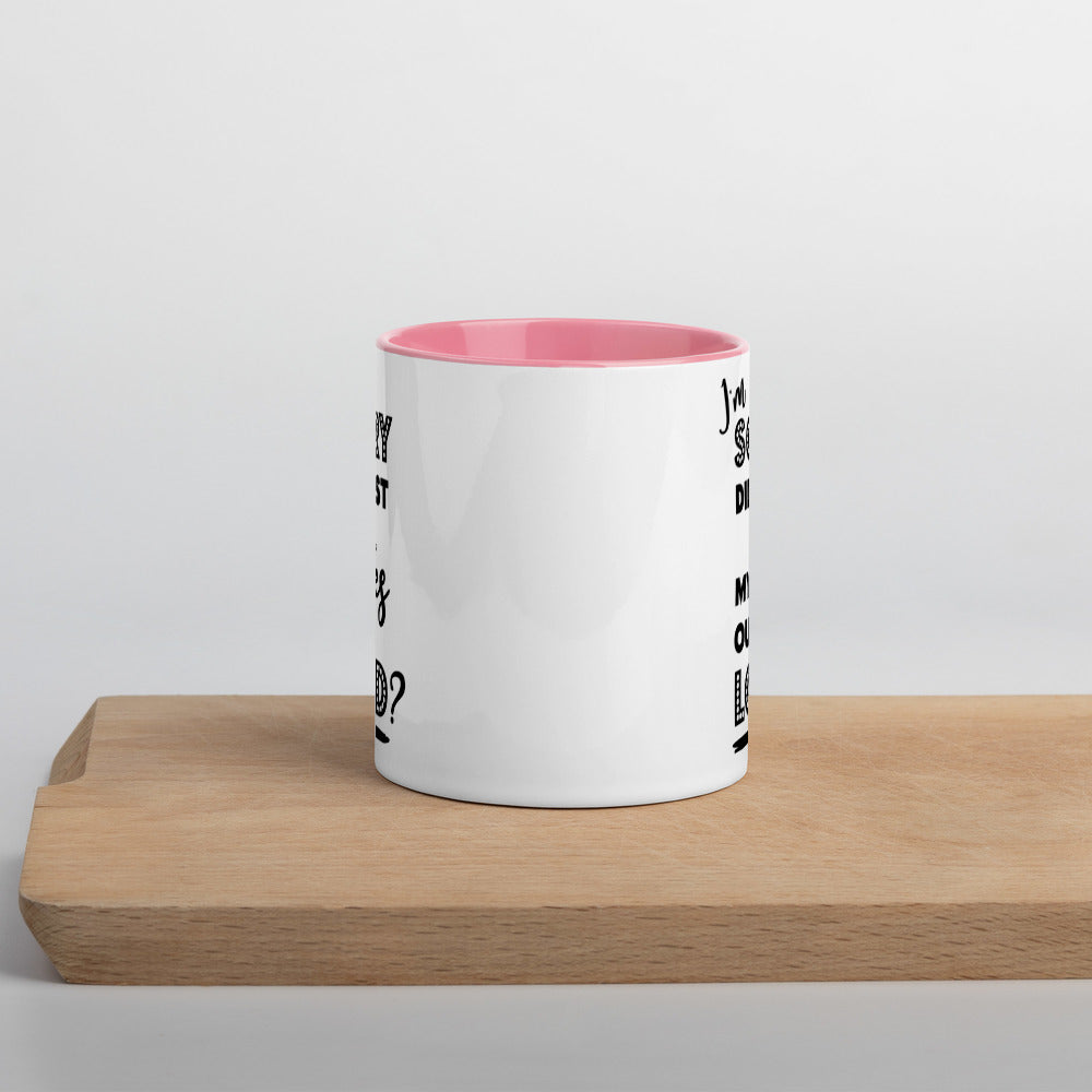 DID I ROLL MY EYES OUT LOUD?- Mug with Color Inside