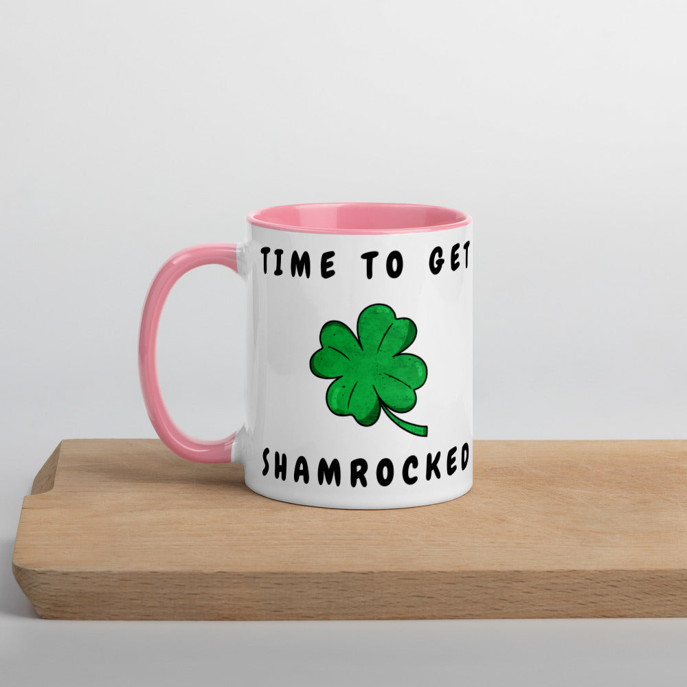 TIME TO GET SHAMROCKED- Mug with Color Inside
