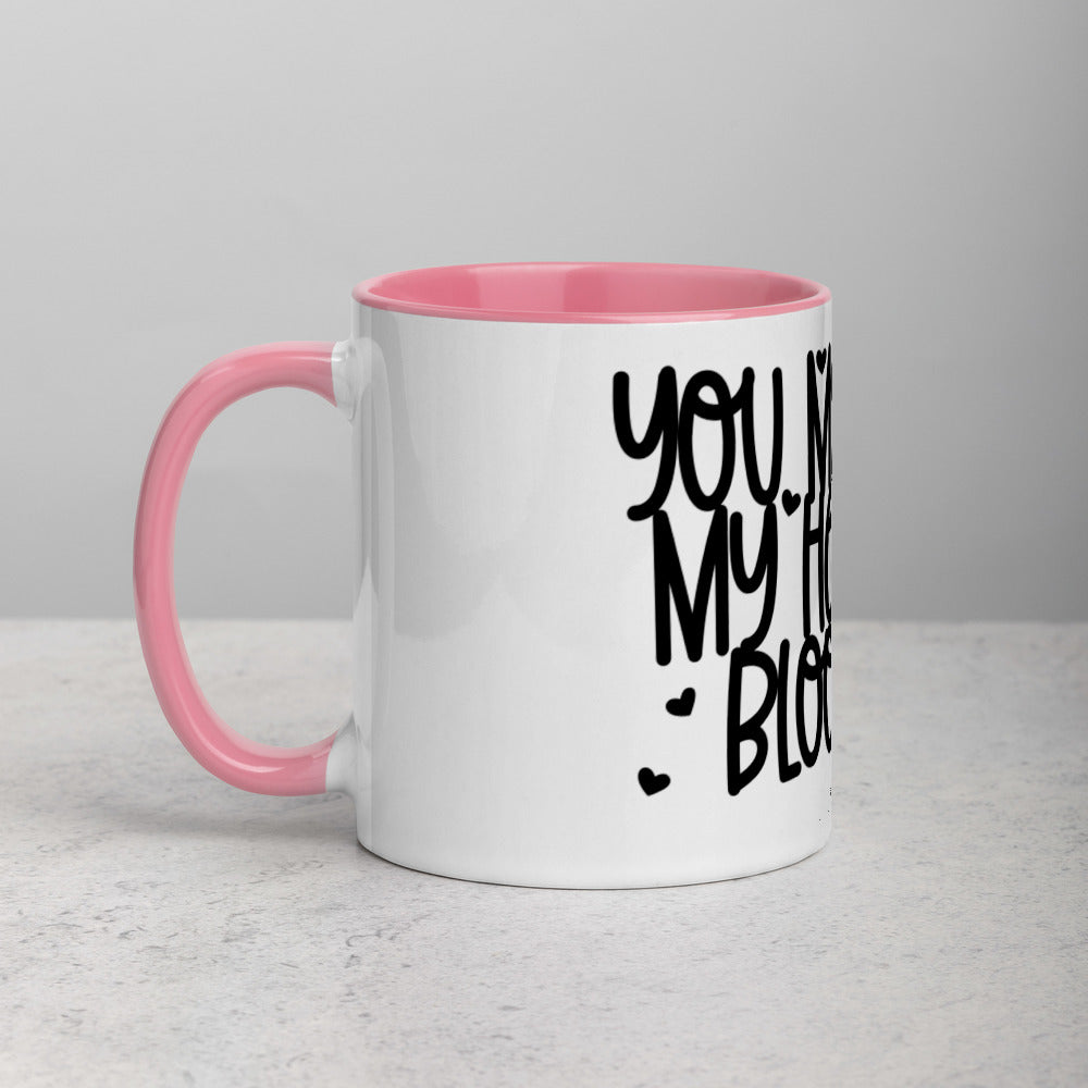 YOU MAKE MY HEART BLOOM <3- Mug with Color Inside