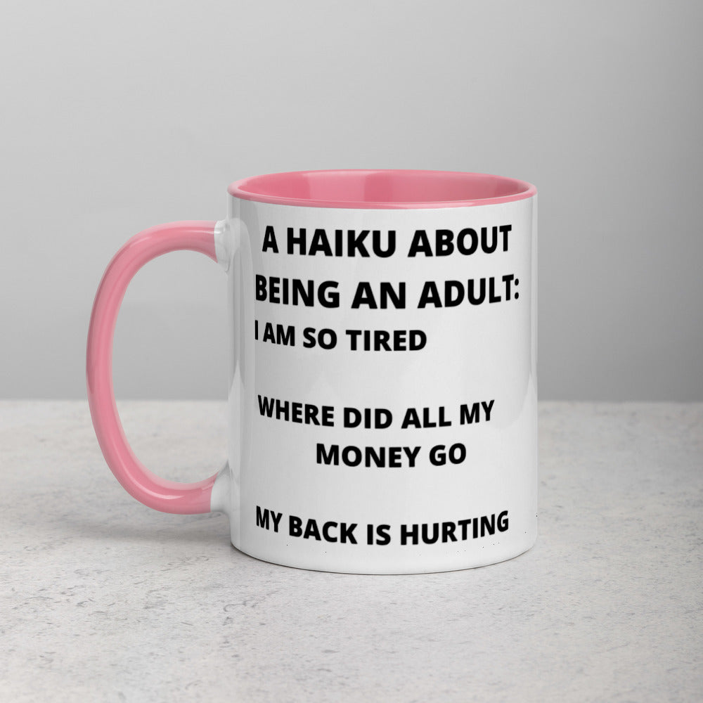 BEING AN ADULT HAIKU- Mug with Color Inside