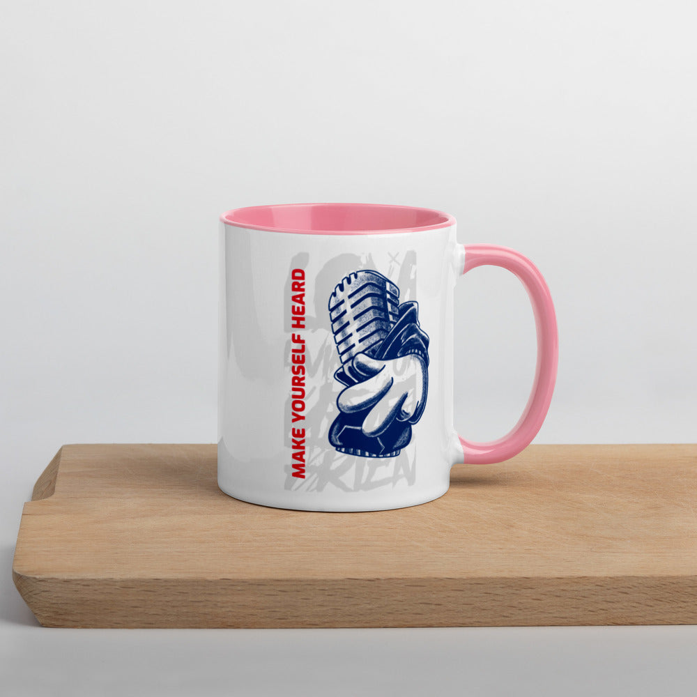 MAKE YOURSELF HEARD!- Mug with Color Inside