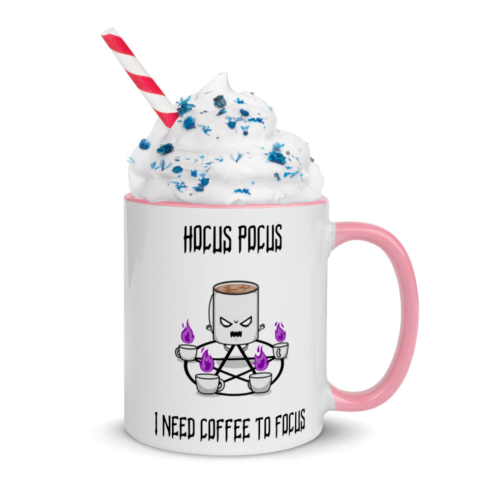 HOCUS POCUS, I NEED COFFEE TO FOCUS- Mug with Color Inside