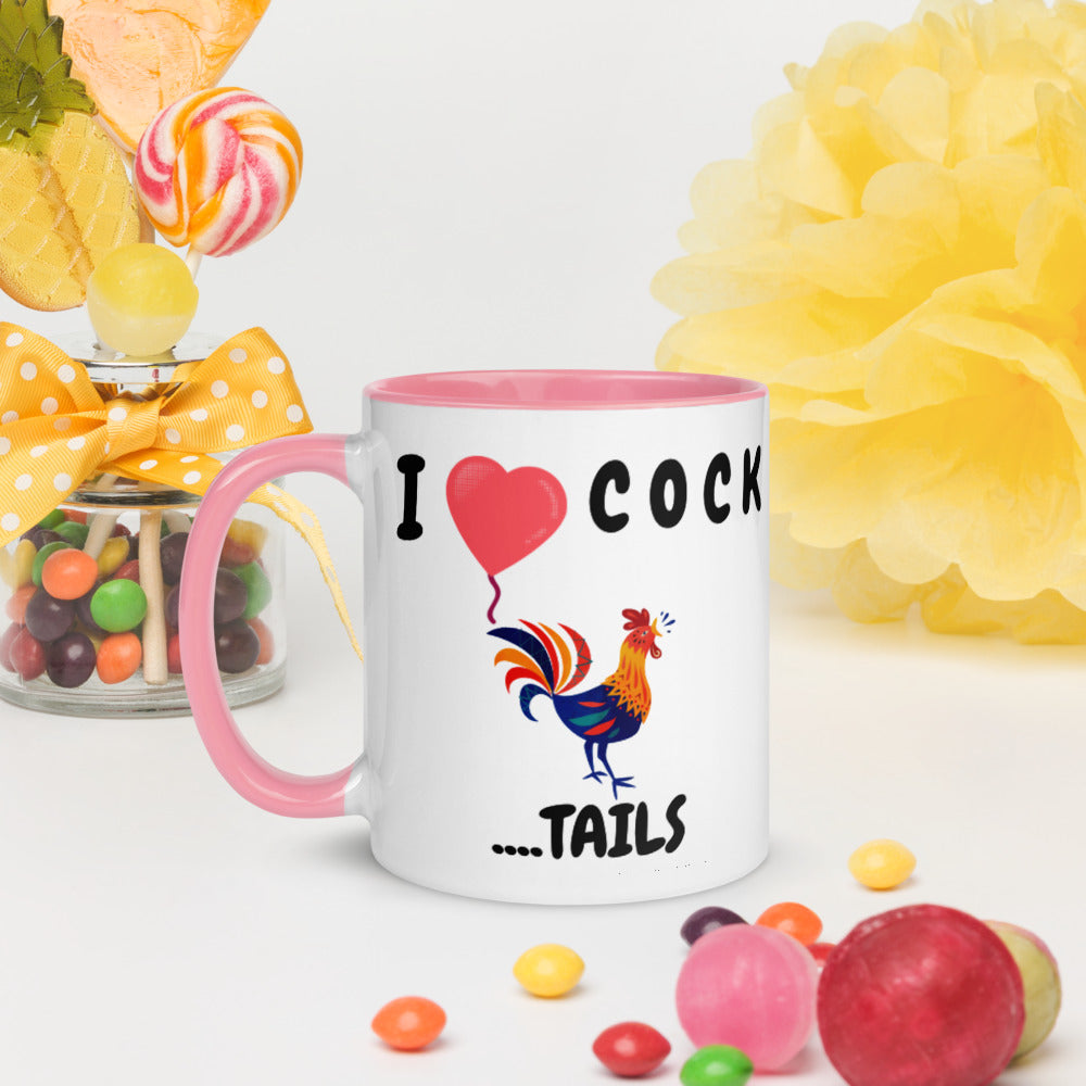 I HEART COCK....TAILS- Mug with Color Inside