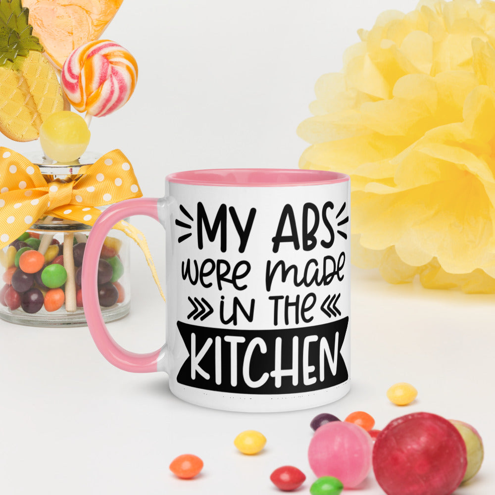 MY ABS WERE MADE IN THE KITCHEN- Mug with Color Inside