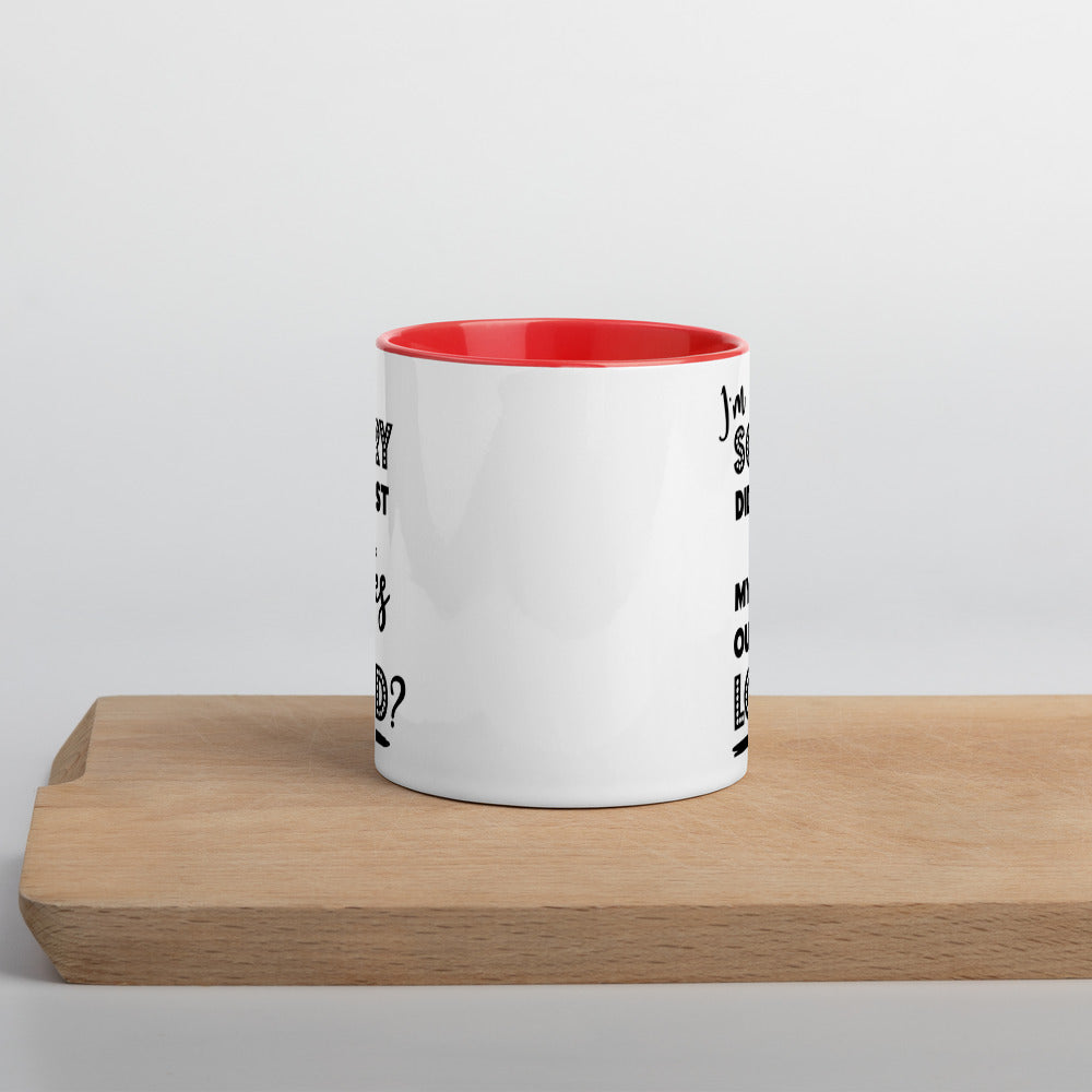 DID I ROLL MY EYES OUT LOUD?- Mug with Color Inside