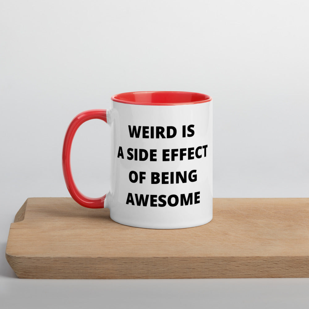 WEIRD IS AWESOME- Mug with Color Inside