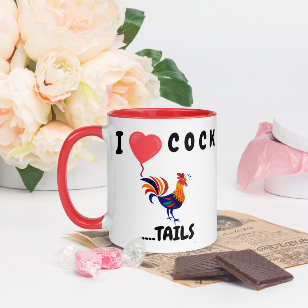 I HEART COCK....TAILS- Mug with Color Inside