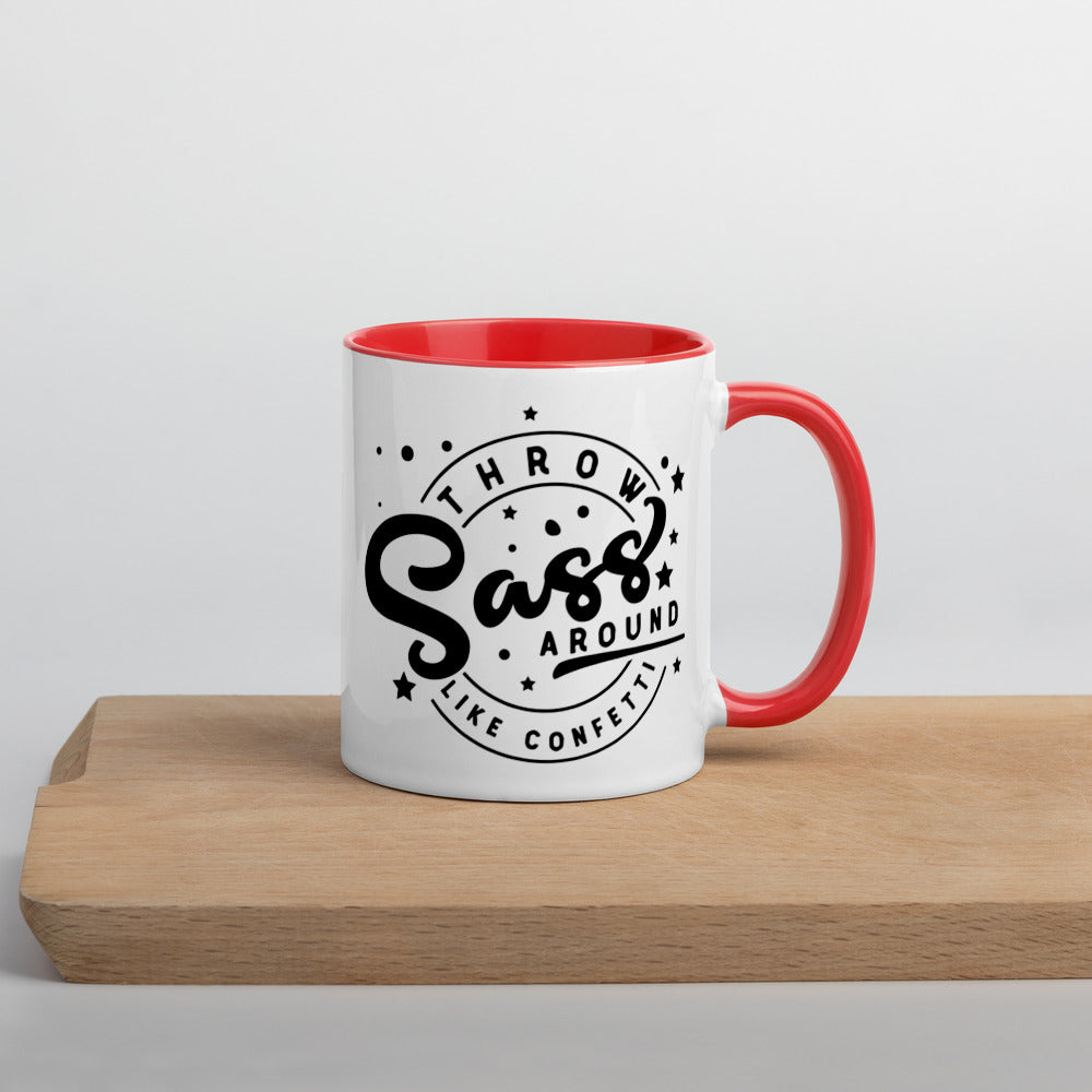 THROW SASS LIKE CONFETTI- Mug with Color Inside