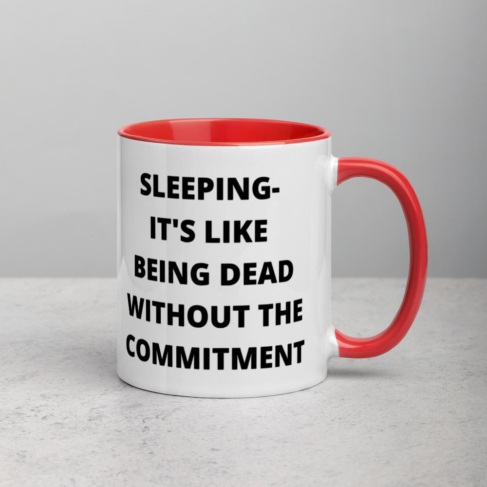 SLEEPING DEFINITION- Mug with Color Inside