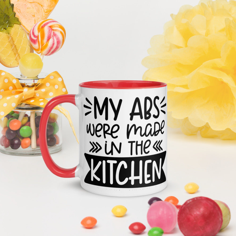 MY ABS WERE MADE IN THE KITCHEN- Mug with Color Inside
