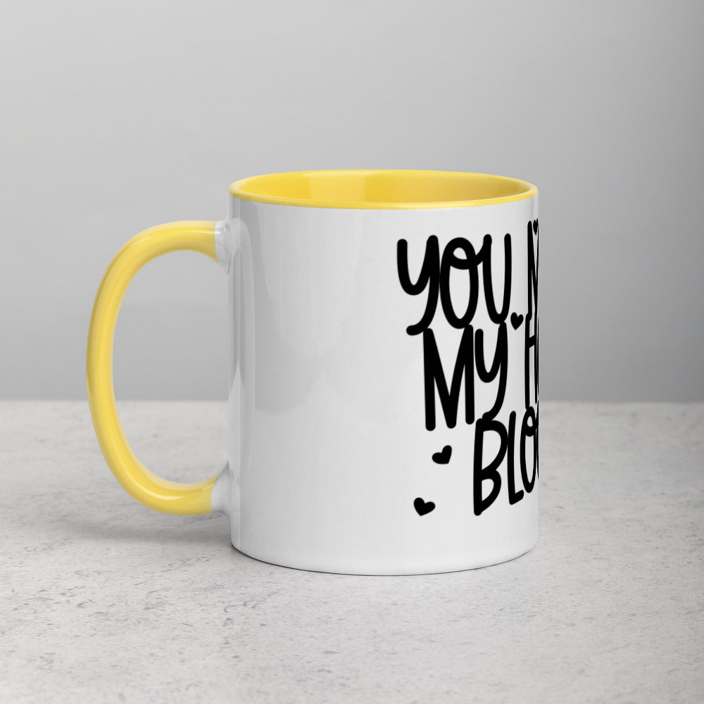 YOU MAKE MY HEART BLOOM <3- Mug with Color Inside