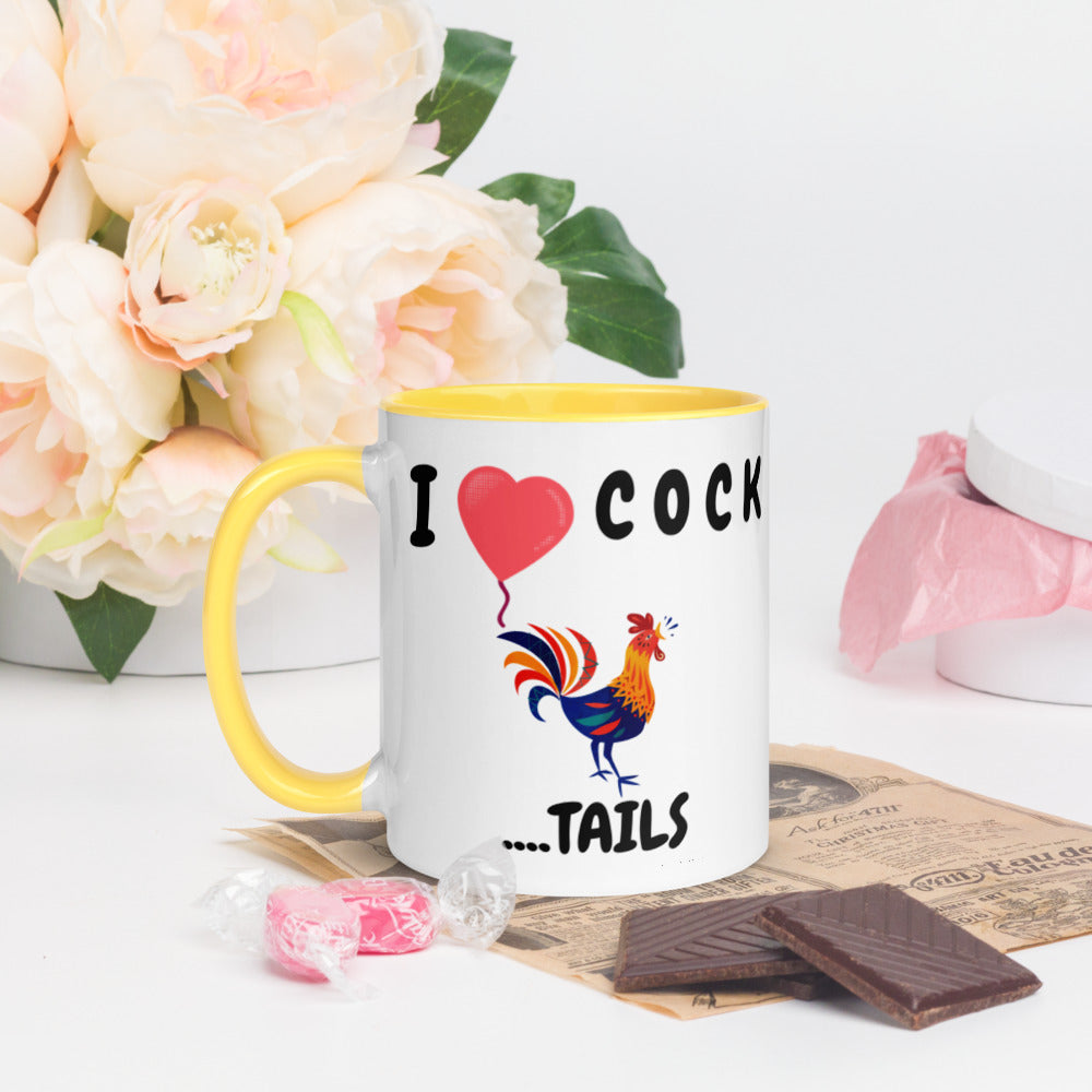 I HEART COCK....TAILS- Mug with Color Inside