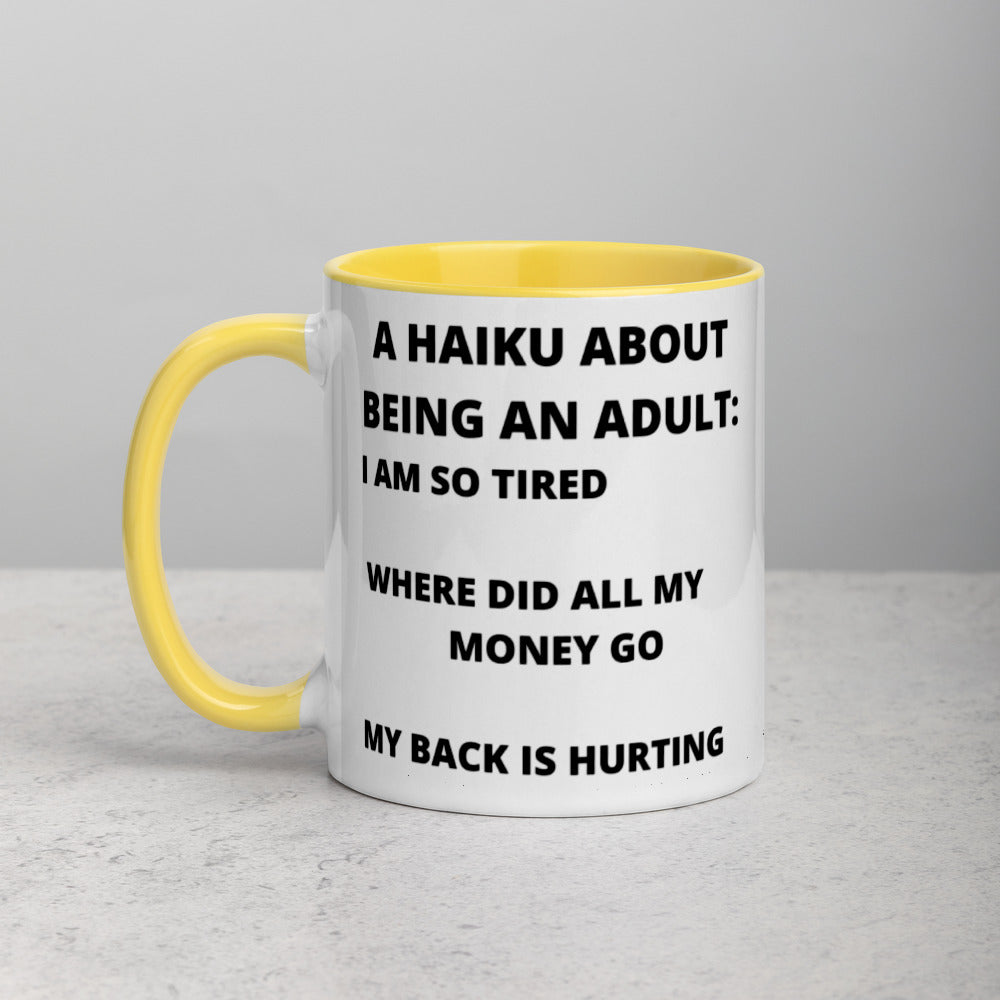 BEING AN ADULT HAIKU- Mug with Color Inside