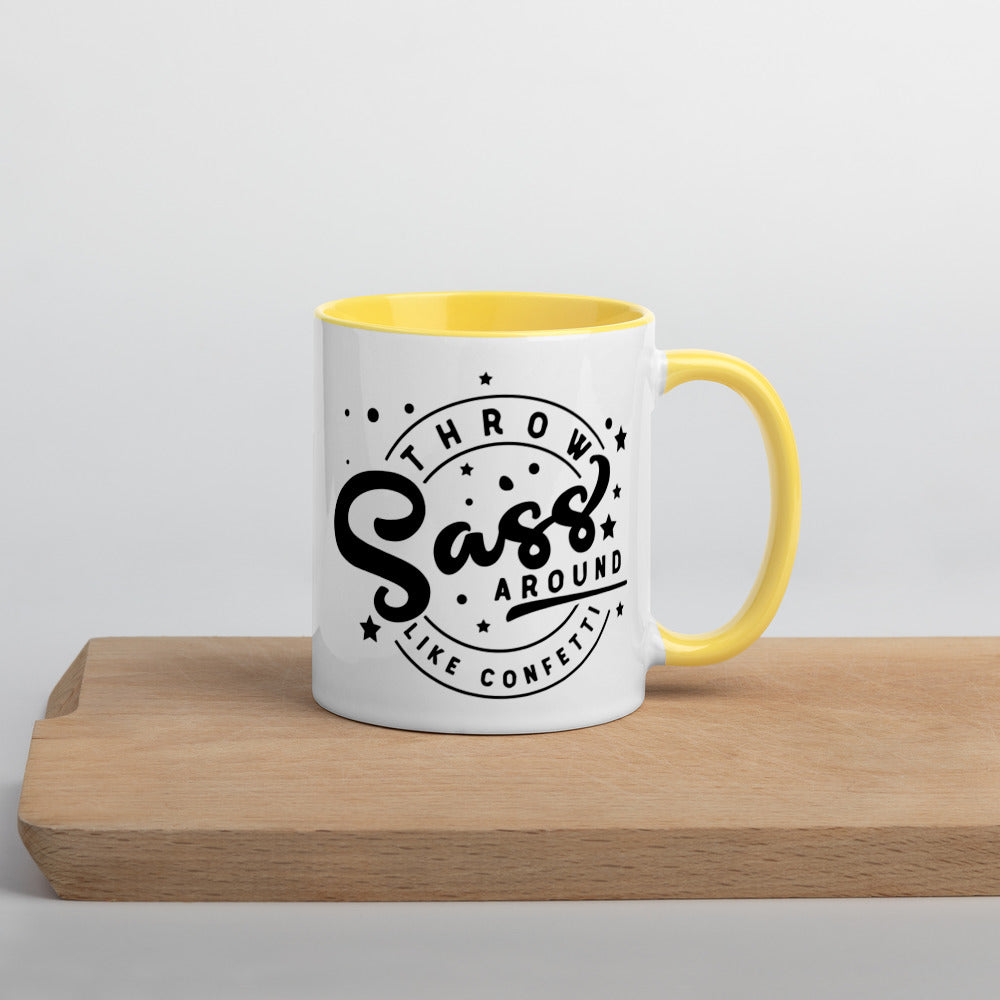 THROW SASS LIKE CONFETTI- Mug with Color Inside