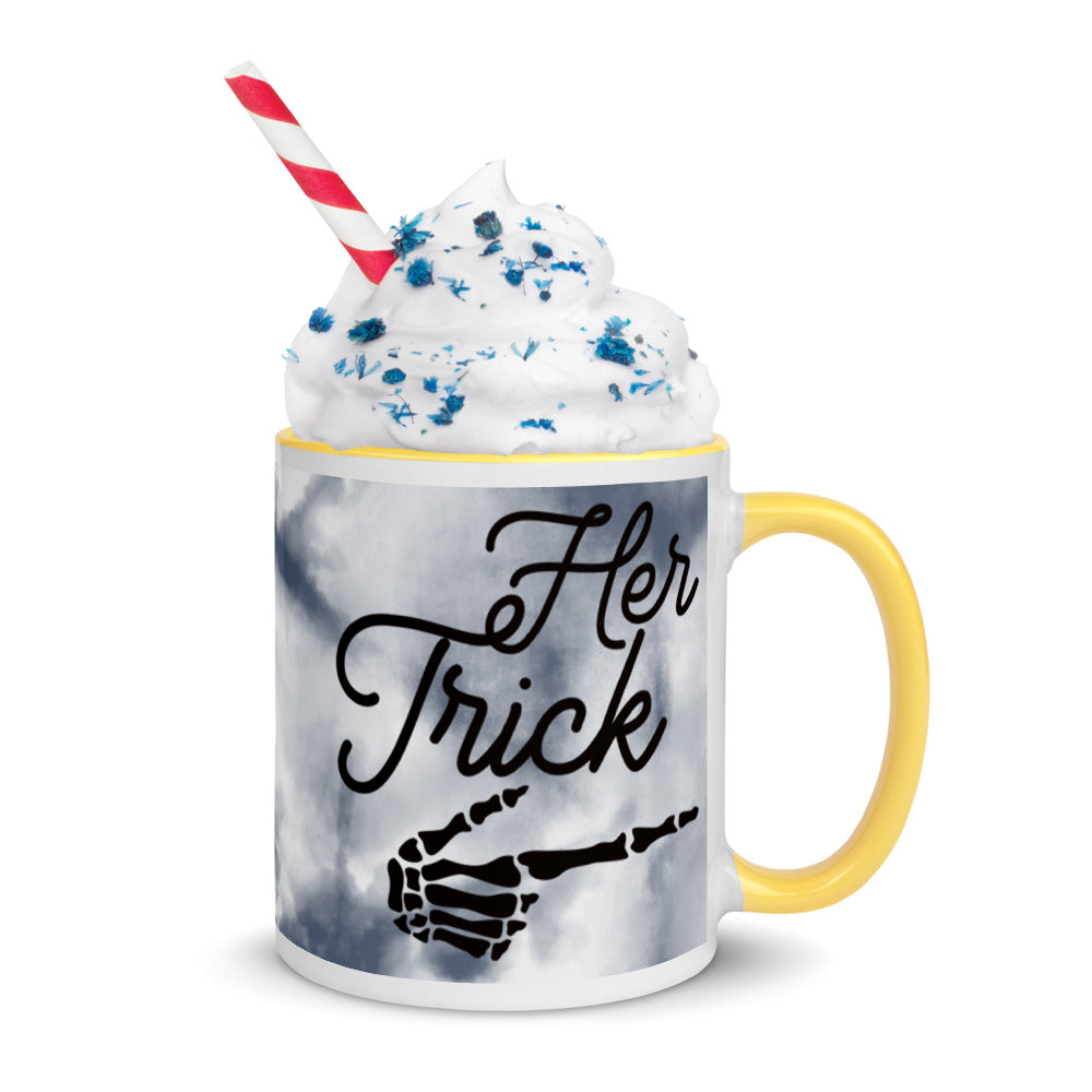 HER TRICK- Mug with Color Inside