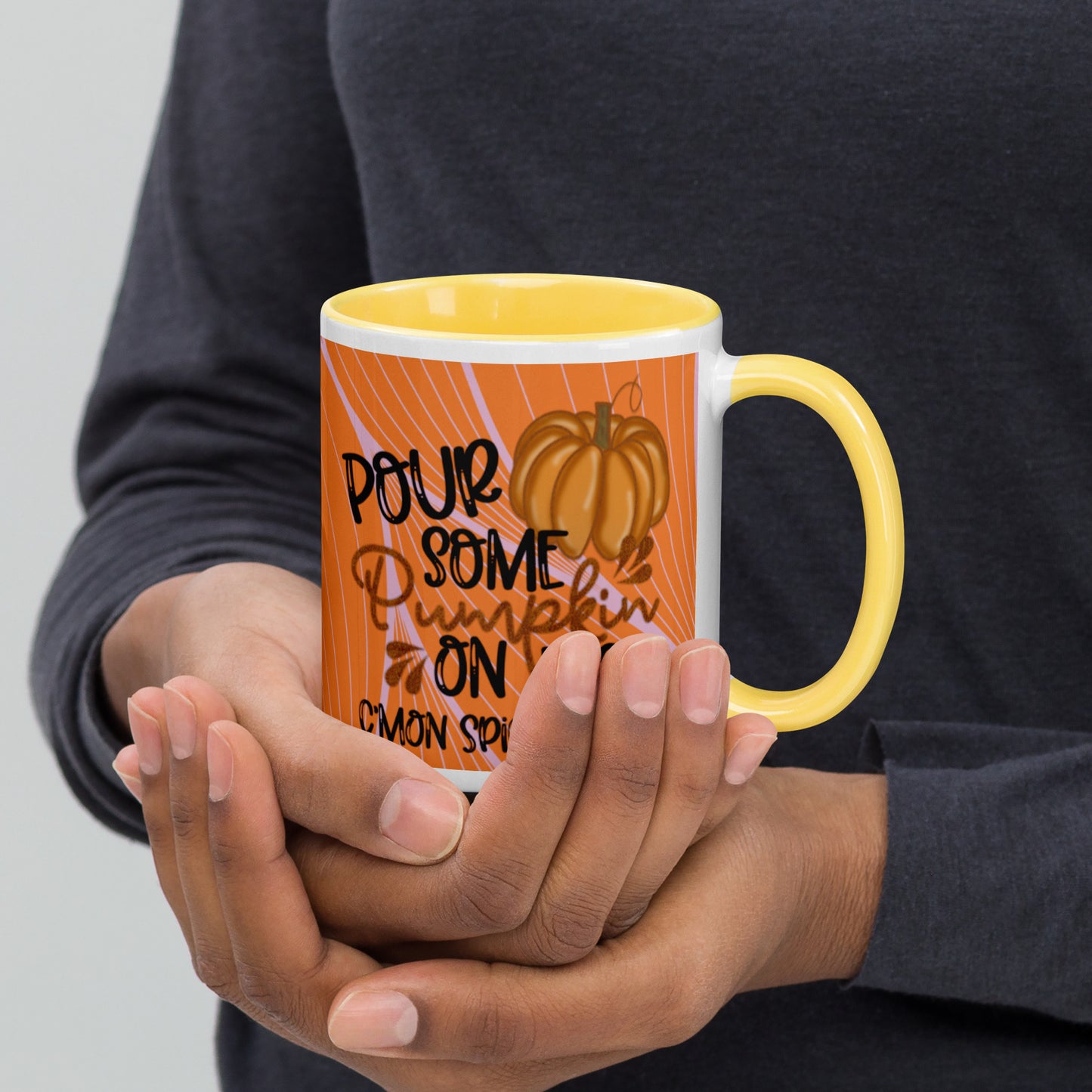 POUR SOME PUMPKIN ON ME- Mug with Color Inside