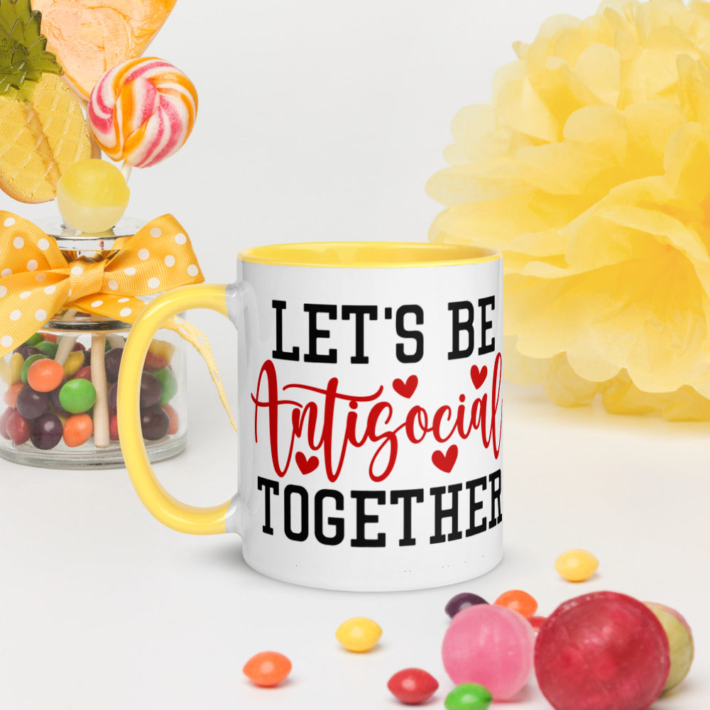 LETS BE ANTISOCIAL TOGETHER- Mug with Color Inside