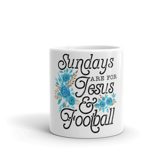 SUNDAYS ARE FOR JESUS AND FOOTBALL- Mug