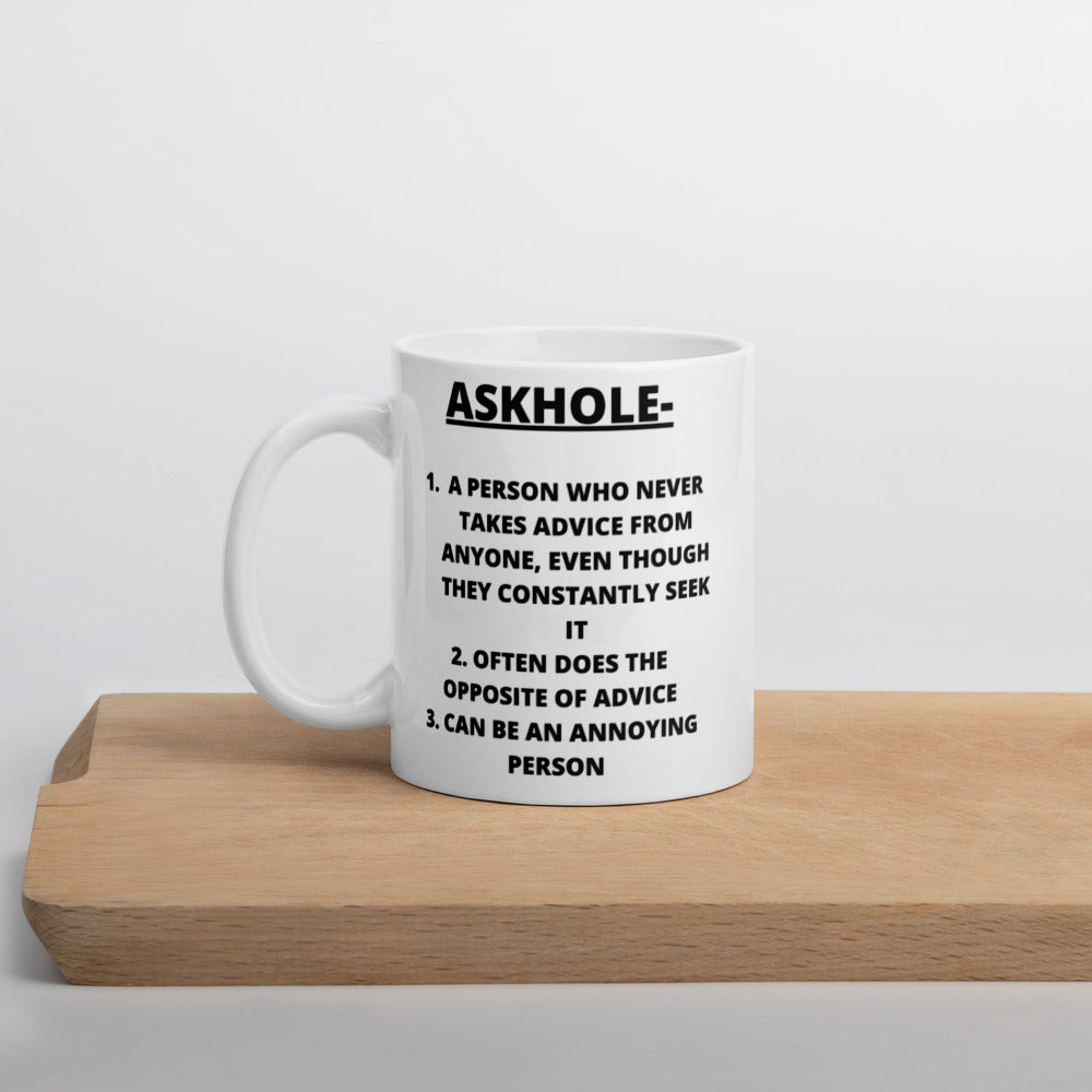 ASKHOLE- Mug