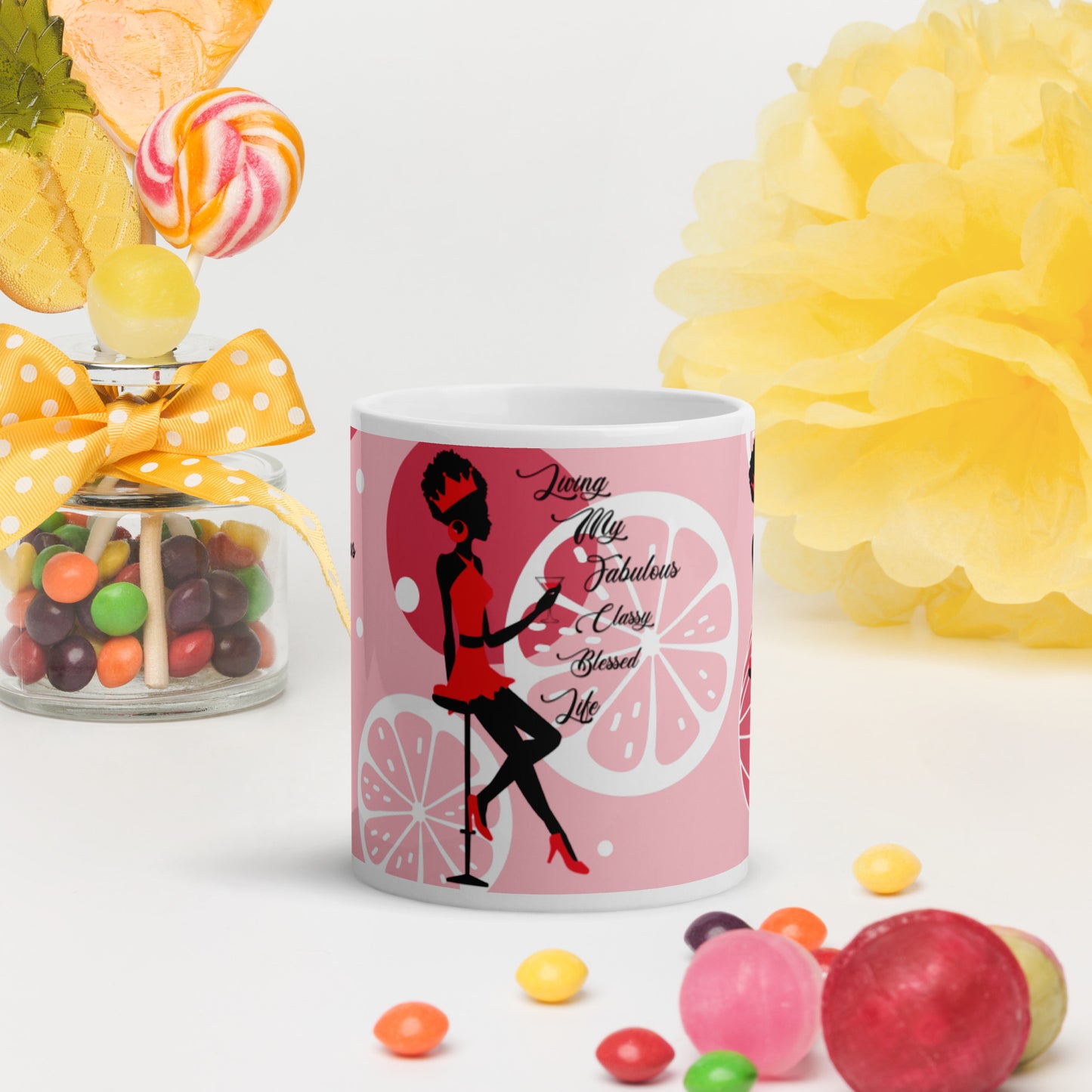 LIVING MY FABULOUS, CLASSY, BLESSED LIFE- White glossy mug