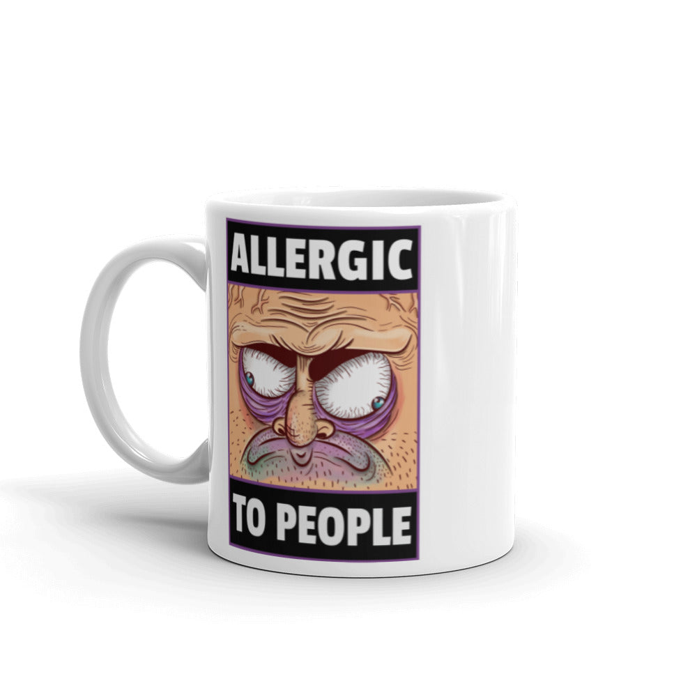 ALLERGIC TO PEOPLE- Mug
