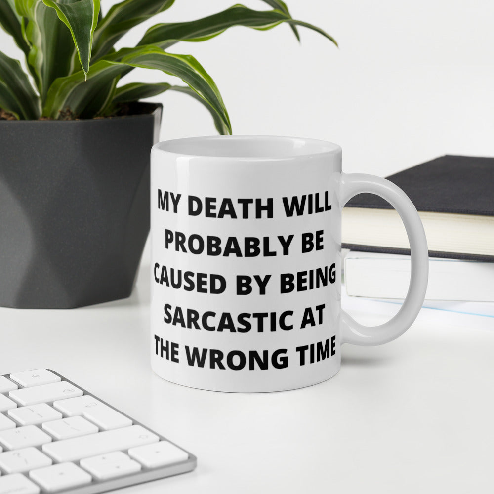 SARCASTIC DEATH- White glossy mug