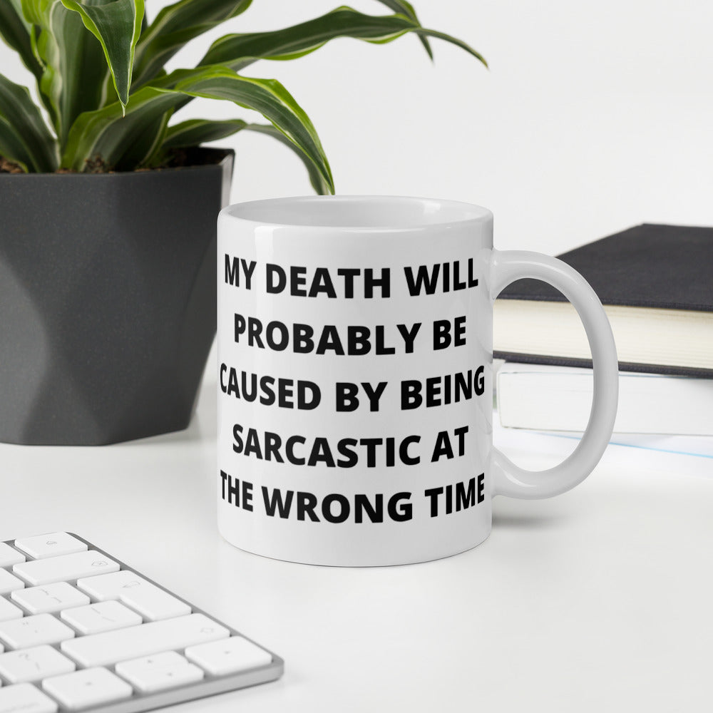SARCASTIC DEATH- White glossy mug