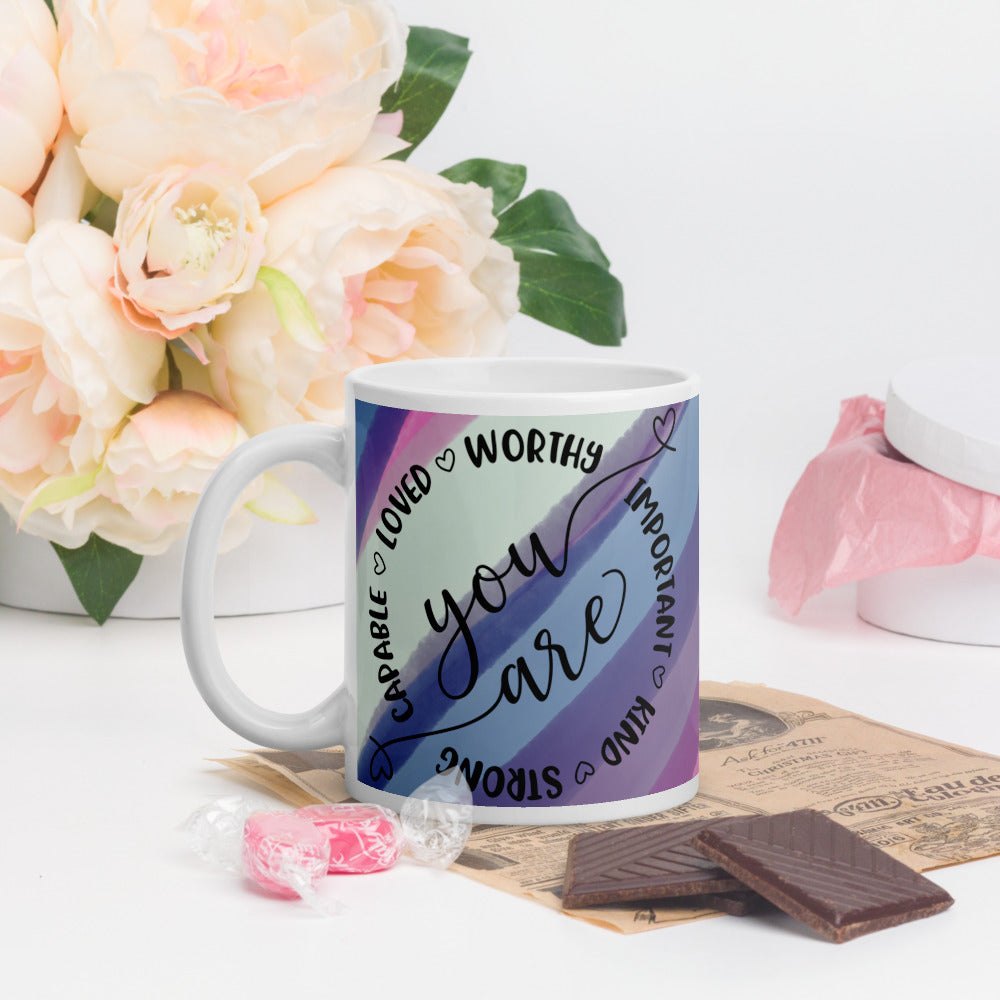 YOU ARE- Mug