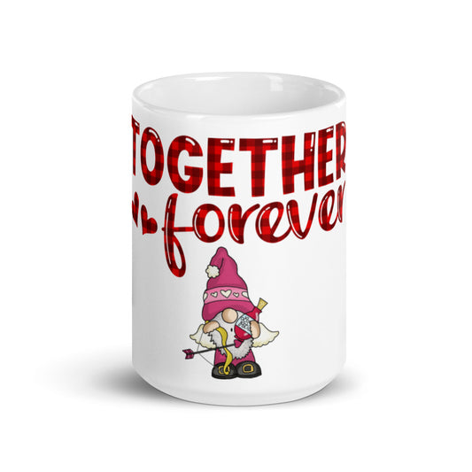 TOGETHER FOREVER <3- Mug