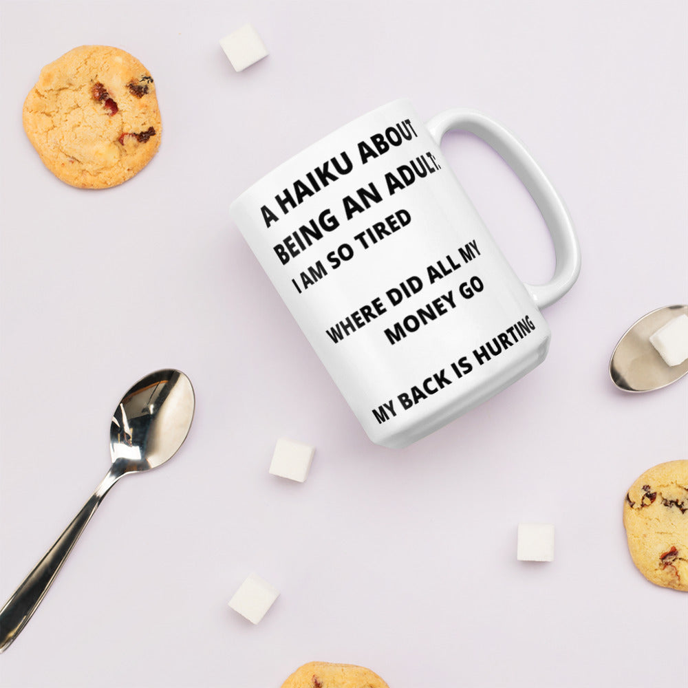 BEING AN ADULT HAIKU- Mug
