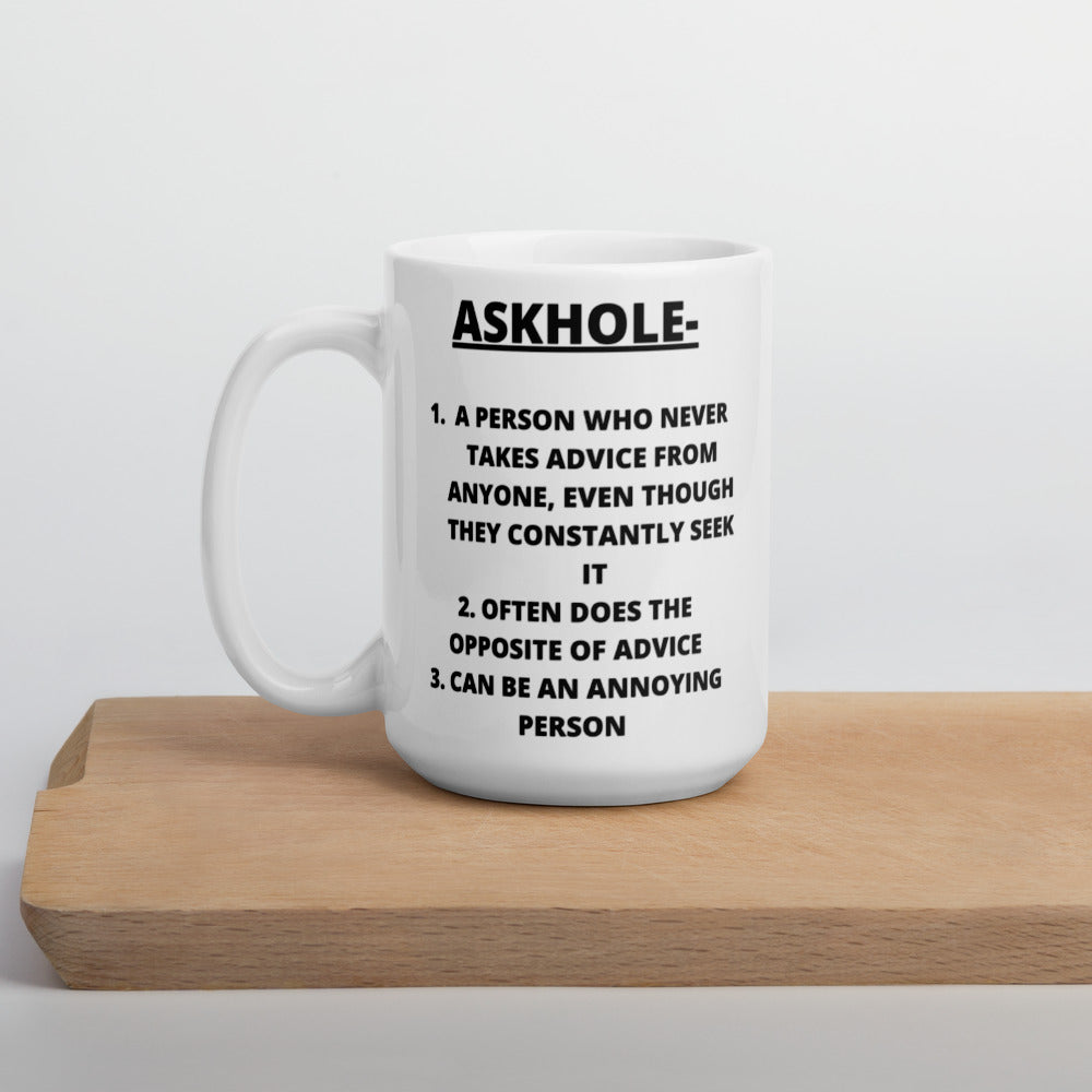 ASKHOLE- Mug