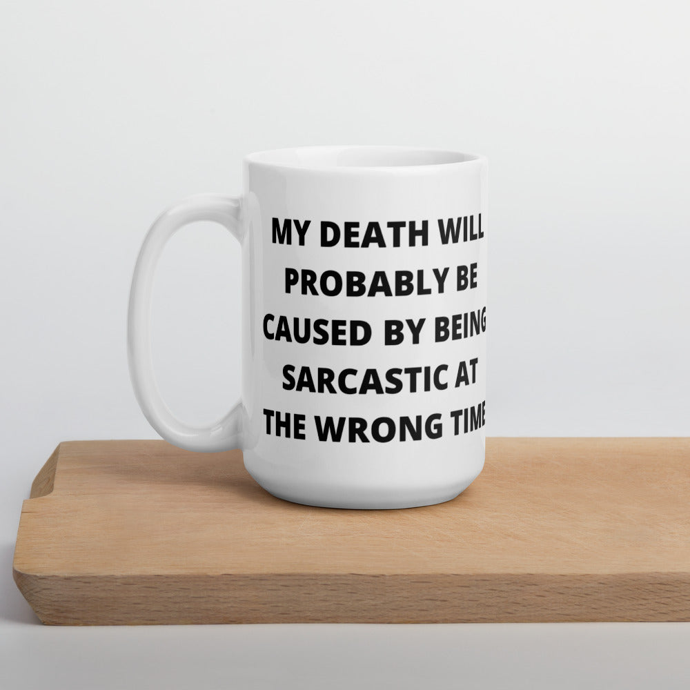 SARCASTIC DEATH- White glossy mug