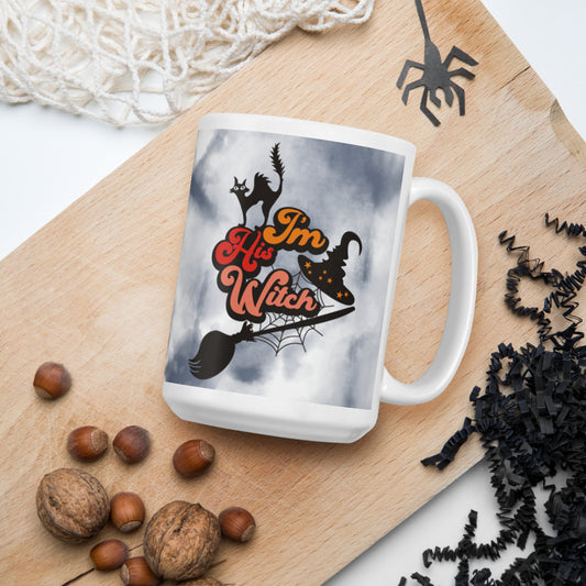 I'M HIS WITCH- White glossy mug