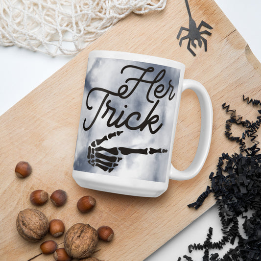HER TRICK- White glossy mug