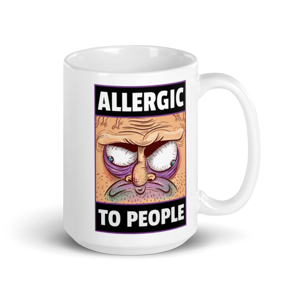 ALLERGIC TO PEOPLE- Mug