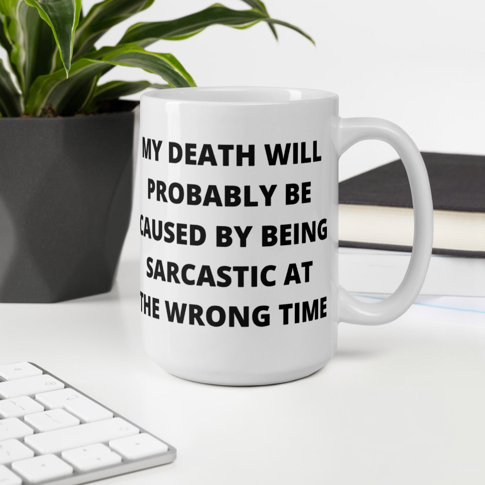 SARCASTIC DEATH- White glossy mug