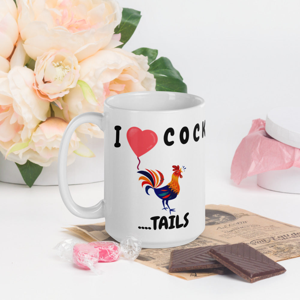 I HEART COCK....TAILS- White glossy mug